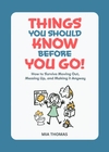 Things You Should Know Before You Go! - The Hilariously Helpful Guide to Adulting (Without Totally Losing Your Mind)