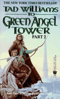 To Green Angel Tower, Part 2