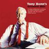 Tony Benn's Greatest Hits