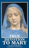 True Devotion to Mary