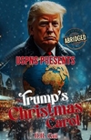 Trump’s Christmas Carol: The Greatest Stocking Stuffer of All Time