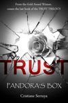 Trust: Pandora's Box