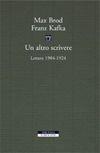 Un altro scrivere: lettere 1904-1924