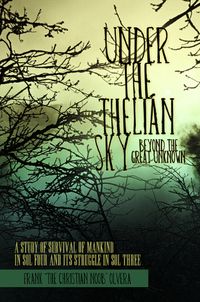 Under the Thelián Sky: Beyond the Great Unknown