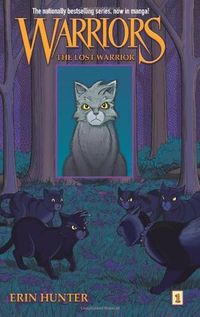 Warriors: Graystripe, #1: The Lost Warrior