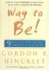Way to Be!: 9 Rules For Living the Good Life