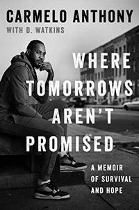 Where Tomorrows Aren't Promised: A Memoir of Survival and Hope