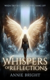 Whispers of Reflections: A Supernat...