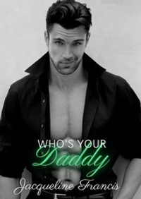 Who's Your Daddy? Second Chances, Book 5