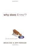 Why Does E=mc²?