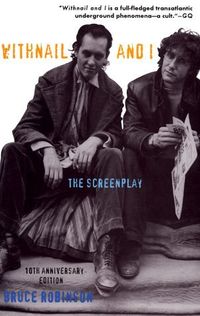 Withnail and I: The Screenplay