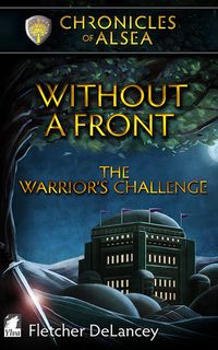 Without a Front: The Warrior's Challenge