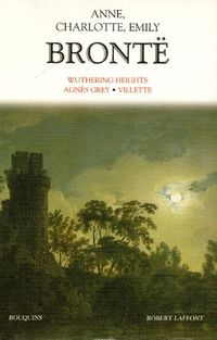 Wuthering Heights, Agnès Grey & Villette
