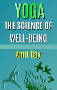 Yoga The Science of Well-Being