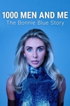 1000 Men and Me: The Bonnie Blue St...