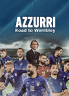 Azzurri - Road to Wembley