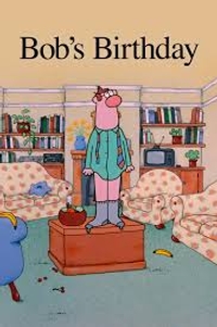 Bob's Birthday