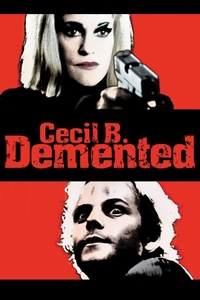 Cecil B. Demented