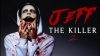 Jeff The Killer: The Movie 2