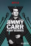 Jimmy Carr: Funny Business