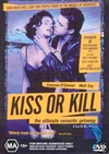 Kiss or Kill