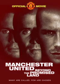 Manchester United: Beyond the Promised Land