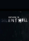 Return to Silent Hill