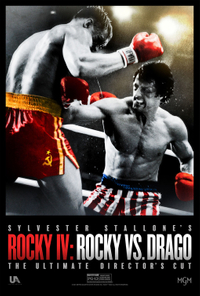 Rocky IV: Rocky vs. Drago (The Ultimate Director’s Cut)