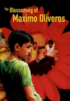 The Blossoming of Maximo Oliveros