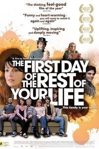 The First Day of the Rest of Your Life