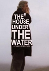 The House Under the Water