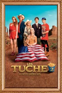 The Tuche Family: The American Dream