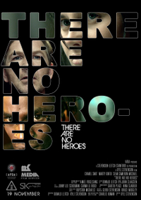 There Are No Heroes
