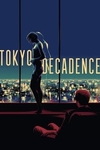 Tokyo Decadence