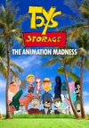 Toys Storage: The Animation Madness...