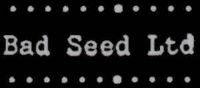 Bad Seed Ltd.