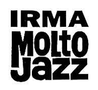 Irma Molto Jazz