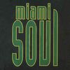 Miami Soul