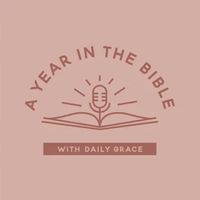 Welcome to A Year in the Bible with Daily Grace
