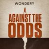 Against The Odds • Episodes