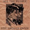 All The People You Should Know