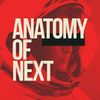 Anatomy of Next • Episodes