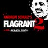 IS ANDREW SCHULZ ENDING FLAGRANT 2?