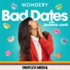 Bad Dates with Jameela Jamil • Episodes