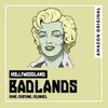 Introducing BADLANDS Season 4: HOLLYWOODLAND