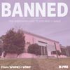 Banned • Episodes