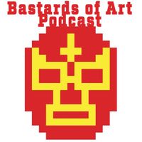 Bastards of Art: Too polished for folk art, too punk for fine art.