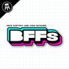 BFFs featuring Josh Richards and Dave Portnoy • Episodes