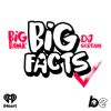 BIG FACTS feat. T-MAGIC & MEMPHIS DENTIST