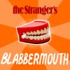 Blabbermouth